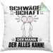Schwägerschaft Kissen mit Füllung 40x40 Geschenk für Schwägerschaft Der Mann Der Alles Kann Geschenkidee zum Geburtstag (Grau) Grün Trendation
