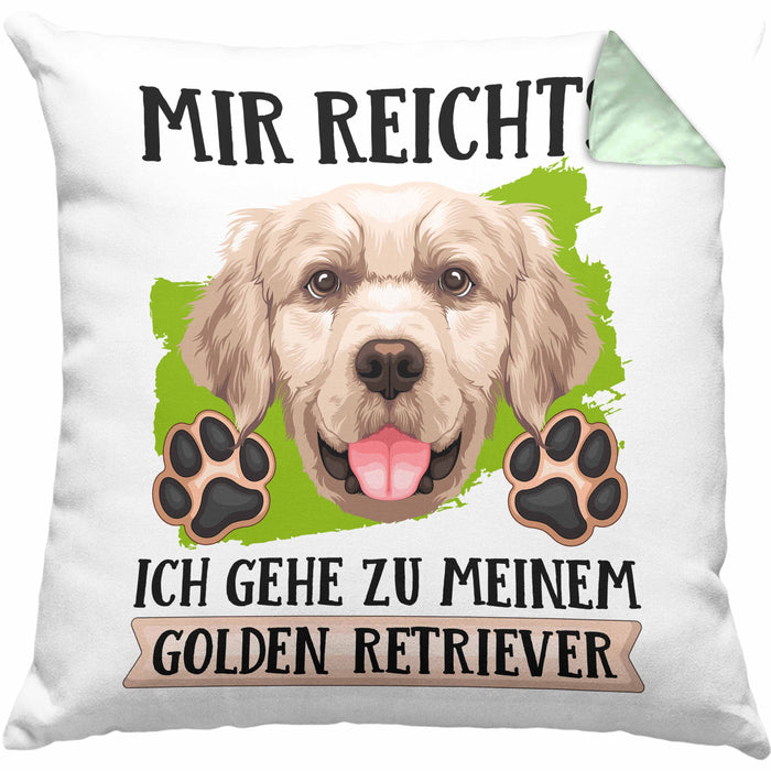 Golden Retriever Besitzer Kissen mit Füllung 40x40 Geschenk Lustiger Spruch Geschenkidee Mir Reichts Ich Geh Zu Meinem Golden Retriever (Grau) Grün Trendation