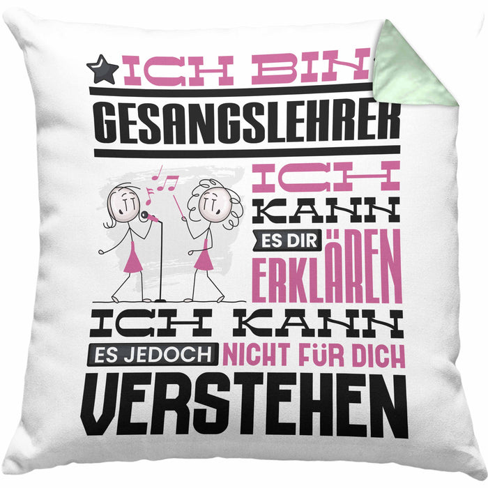 Gesangslehrer Geschenk Kissen mit Füllung 40x40 Lustige Geschenkdiee für einen Gesangslehrer Geburtstag Ich Bin Gesangslehrer Ich Kann Es Dir Erklären Aber Nicht Für Dich Verstehen (Grau) Grün Trendation