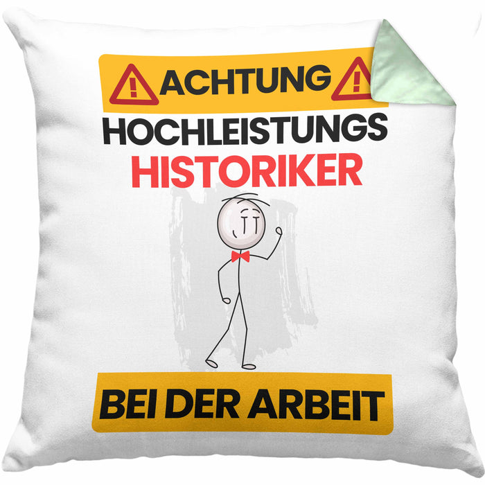 Historiker Kissen mit Füllung 40x40 Geschenk Lustiger Spruch Geschenkidee für Historiker Achtung Hochleistungs Historiker Bei Der Arbeit (Grau) Grün Trendation