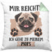 Mops Besitzer Kissen mit Füllung 40x40 Geschenk Lustiger Spruch Geschenkidee Mir Reichts Ich Geh Zu Meinem Mops (Grau) Grün Trendation