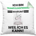 Trampolinspringer Geschenk Kissen mit Füllung 40x40 Lustiger Spruch Ich Bin Trampolinspringer Warum Weil Ich Es Kann Geschenkidee Bester Trampolinspringer Geburtstag (Grau) Grün Trendation