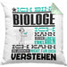 Biologe Geschenk Kaffee-Kissen mit Füllung 40x40 Geschenkidee für Biologe Ich Bin Biologe Ich Kann Es Dir Erklären Jedoch Nicht Für Dich Verstehen Spruch Lustig (Grau) Grün Trendation