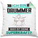 Drummer Kissen mit Füllung 40x40 Geschenk für Drummer Geburtstag Lustiger Spruch Was Ist Deine Superkraft (Grau) Grün Trendation