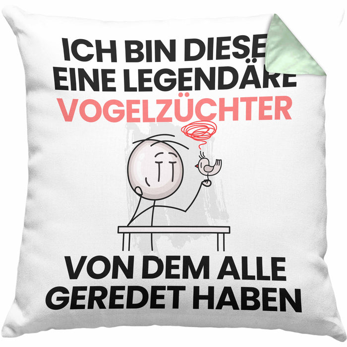 Vogelzüchter Geschenk Kissen mit Füllung 40x40 Lustige Geschenkidee Geburtstag für Vogelzüchter Ich Bin Dieser Legendäre Vogelzüchter Von Dem Alle Geredet Haben (Grau) Grün Trendation