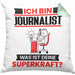 Journalist Kissen mit Füllung 40x40 Geschenk für Journalist Geburtstag Lustiger Spruch Was Ist Deine Superkraft (Grau) Grün Trendation
