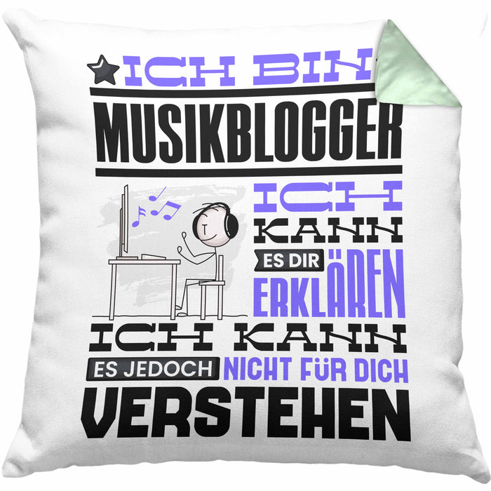 Musikblogger Geschenk Kissen mit Füllung 40x40 Geschenkidee für Musikblogger Geburtstag Lustig Ich Bin Musikblogger Ich Kann Es Dir Erklären Aber Nicht Für Dich Verstehen (Grau) Grün Trendation