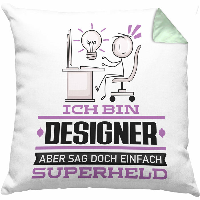 Designer Geschenk Kissen mit Füllung 40x40 Ich Bin Designer Aber Sag Doch Einfach Superheld Lustige Geschenkdiee für Designer (Grau) Grün Trendation