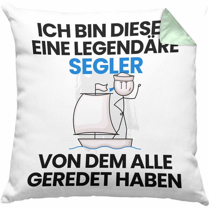 Segler Geschenk Kissen mit Füllung 40x40 Lustige Geschenkidee Geburtstag für Segler Ich Bin Dieser Legendäre Segler Von Dem Alle Geredet Haben (Grau) Grün Trendation
