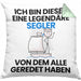 Segler Geschenk Kissen mit Füllung 40x40 Lustige Geschenkidee Geburtstag für Segler Ich Bin Dieser Legendäre Segler Von Dem Alle Geredet Haben (Grau) Grün Trendation