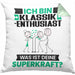 Klassik-Enthusiast Kissen mit Füllung 40x40 Geschenk für Klassik-Enthusiast Geburtstag Lustiger Spruch Was Ist Deine Superkraft (Grau) Grün Trendation