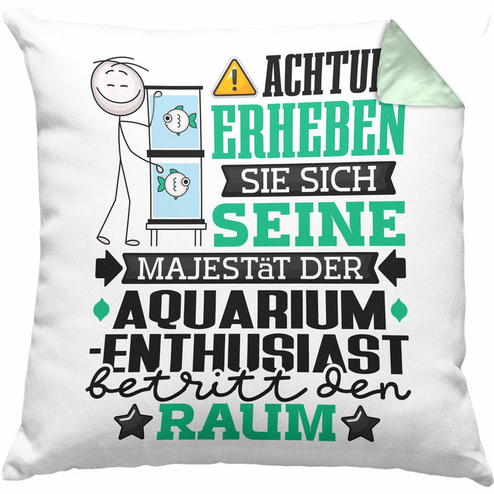 Aquarium-Enthusiast Geschenk Kissen mit Füllung 40x40 Lustiger Spruch Erheben Sie Sich Der Aquarium-Enthusiast Betritt den Raum (Grau) Grün Trendation