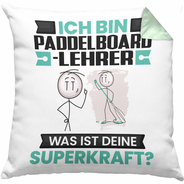 Paddelboard-Lehrer Kissen mit Füllung 40x40 Geschenk für Paddelboard-Lehrer Geburtstag Lustiger Spruch Was Ist Deine Superkraft (Grau) Grün Trendation