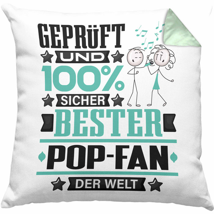 Pop-Fan Geschenk Lustiger Spruch für Pop-Fan Geschenkidee Bester Pop-Fan Der WeltKissen mit Füllung 40x40 (Grau) Grün Trendation