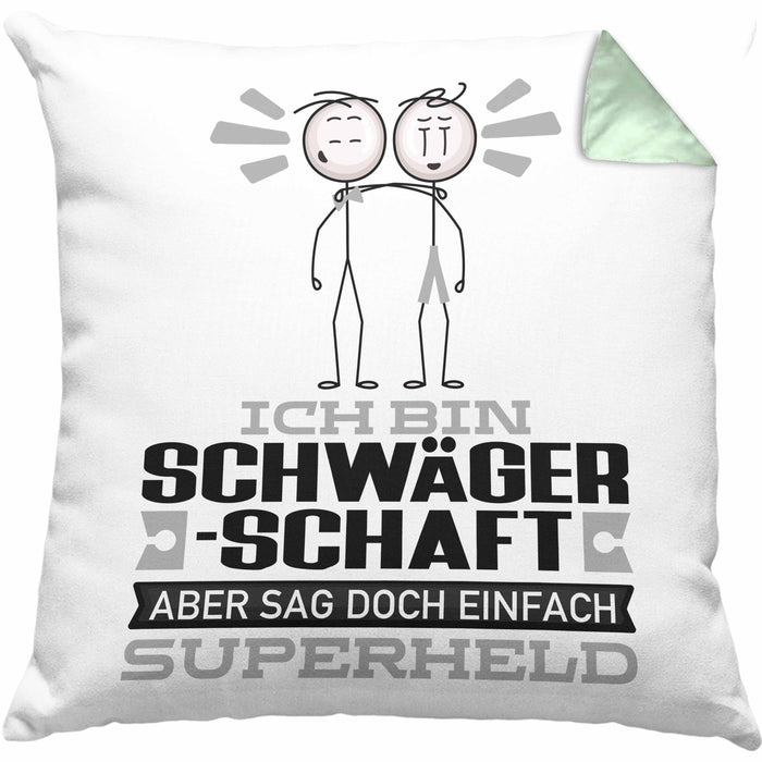 Schwägerschaft Geschenk Kissen mit Füllung 40x40 Ich Bin Schwägerschaft Aber Sag Doch Einfach Superheld Lustige Geschenkdiee für Schwägerschaft (Grau) Grün Trendation