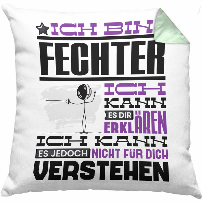 Fechter Geschenk Kaffee-Kissen mit Füllung 40x40 Geschenkidee für Fechter Ich Bin Fechter Ich Kann Es Dir Erklären Jedoch Nicht Für Dich Verstehen Spruch Lustig (Grau) Grün Trendation