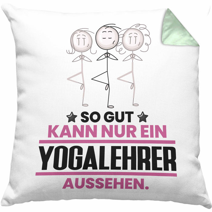Yogalehrer Geschenk Kissen mit Füllung 40x40 So Gut Kann Nur Ein Yogalehrer Aussehen Geschenkidee (Grau) Grün Trendation