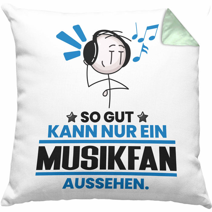 Musikfan Geschenk Kissen mit Füllung 40x40 So Gut Kann Nur Ein Musikfan Aussehen Geschenkidee (Grau) Grün Trendation