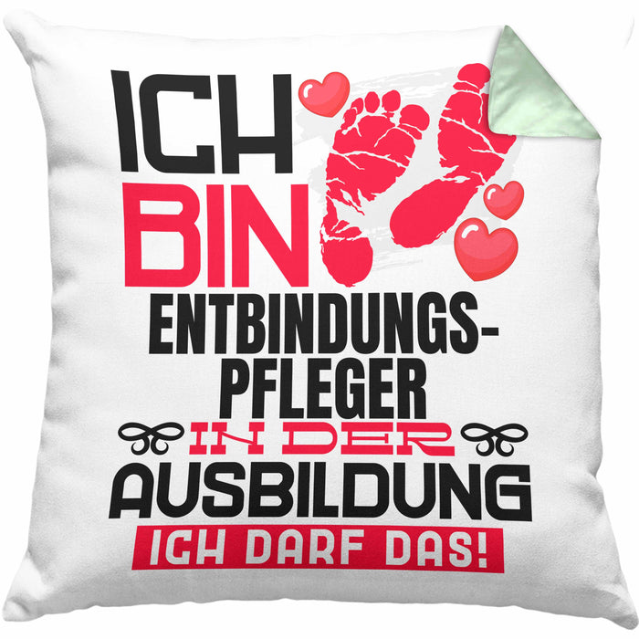 Entbindungspfleger Ausbildung Kissen mit Füllung 40x40 Geschenk Ich Bin Entbindungspfleger In Der Ausbildung Ich Darf Das Geschenkidee Spruch (Grau) Grün Trendation