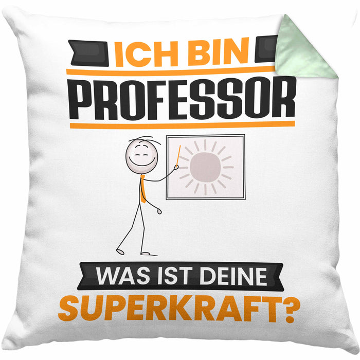 Professor Kissen mit Füllung 40x40 Geschenk für Professor Geburtstag Lustiger Spruch Was Ist Deine Superkraft (Grau) Grün Trendation