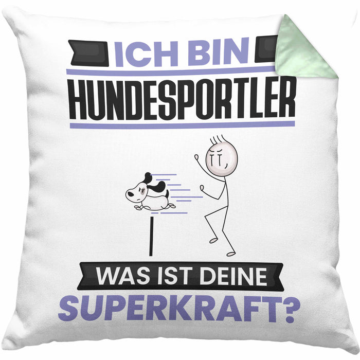 Hundesportler Kissen mit Füllung 40x40 Geschenk für Hundesportler Geburtstag Lustiger Spruch Was Ist Deine Superkraft (Grau) Grün Trendation