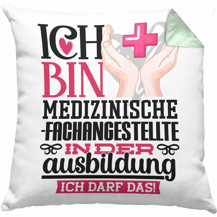 Medizinische Fachangestellte Ausbildung Start Geschenk Kissen mit Füllung 40x40 Ich Bin Medizinische Fachangestellte In Der Ausbildung Ich Darf Das Geschenkidee (Grau) Grün Trendation