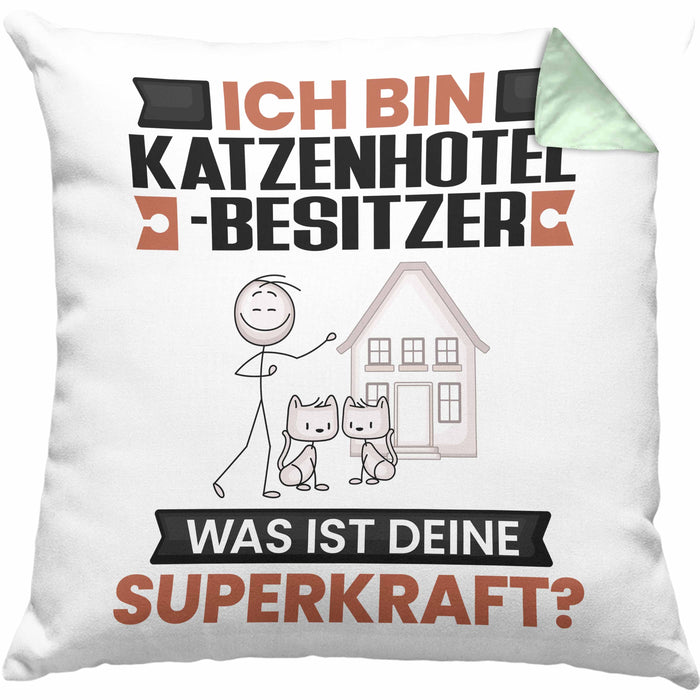 Katzenhotelbesitzer Kissen mit Füllung 40x40 Geschenk für Katzenhotelbesitzer Geburtstag Lustiger Spruch Was Ist Deine Superkraft (Grau) Grün Trendation