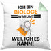 Biologe Geschenk Kissen mit Füllung 40x40 Lustiger Spruch Ich Bin Biologe Warum Weil Ich Es Kann Geschenkidee Bester Biologe Geburtstag (Grau) Grün Trendation