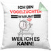 Vogelzüchter Geschenk Kissen mit Füllung 40x40 Lustiger Spruch Ich Bin Vogelzüchter Warum Weil Ich Es Kann Geschenkidee Bester Vogelzüchter Geburtstag (Grau) Grün Trendation
