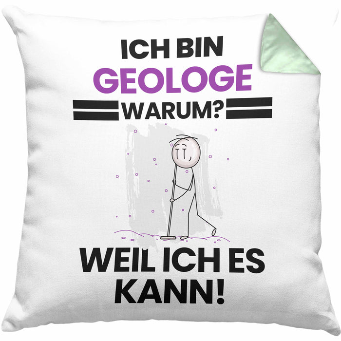 Geologe Geschenk Kissen mit Füllung 40x40 Lustiger Spruch Ich Bin Geologe Warum Weil Ich Es Kann Geschenkidee Bester Geologe Geburtstag (Grau) Grün Trendation