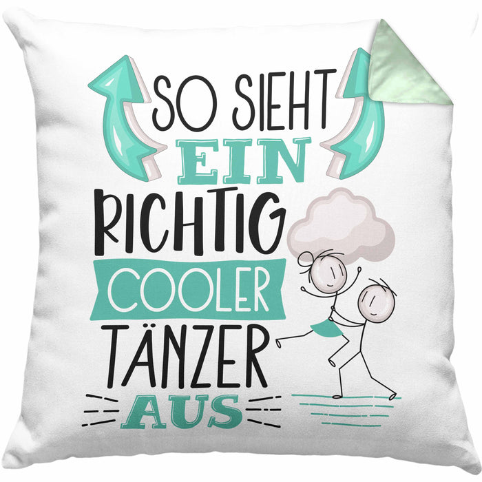Tänzer Kissen mit Füllung 40x40 Geschenk So Sieht Ein RIchtig Cooler Tänzer Aus Geschenkidee Lustiger Spruch Geburtstag Tanzlehrer (Grau) Grün Trendation