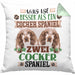 Cocker Spaniel Besitzer Kissen mit Füllung 40x40 Geschenk Lustiger Spruch Geschenkidee Was Ist Besser Als Ein Cocker Spaniel (Grau) Grün Trendation
