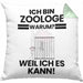 Zoologe Geschenk Kissen mit Füllung 40x40 Lustiger Spruch Ich Bin Zoologe Warum Weil Ich Es Kann Geschenkidee Bester Zoologe Geburtstag (Grau) Grün Trendation