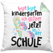 Bye Bye Kindergarten Einschulung Mädchen Geschenk Kissen mit Füllung 40x40 Schulstart 1. Schultag Schuleinführung Schulanfang Geschenkidee 2024 Schulkind Ich Glitzer Jetzt In Der Schule (Grau) Grün Trendation