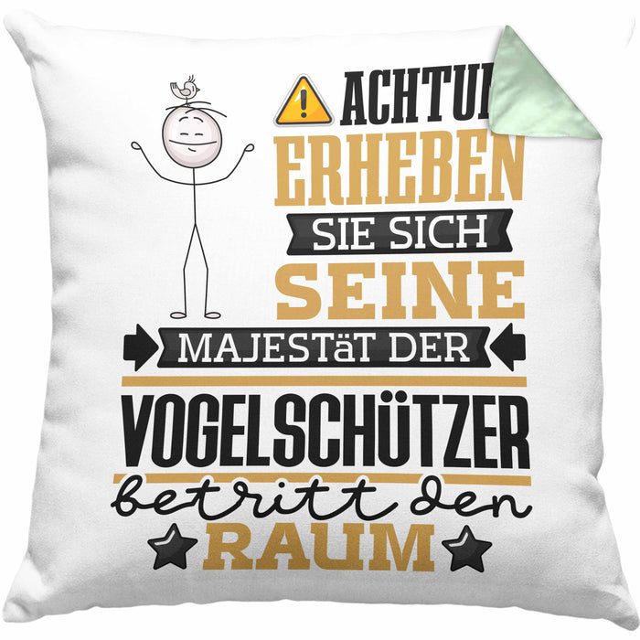 Vogelschützer Geschenk Kissen mit Füllung 40x40 Lustiger Spruch Erheben Sie Sich Der Vogelschützer Betritt den Raum (Grau) Grün Trendation