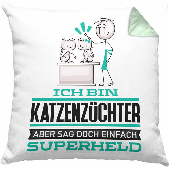 Katzenzüchter Geschenk Kissen mit Füllung 40x40 Ich Bin Katzenzüchter Aber Sag Doch Einfach Superheld Lustige Geschenkdiee für Katzenzüchter (Grau) Grün Trendation