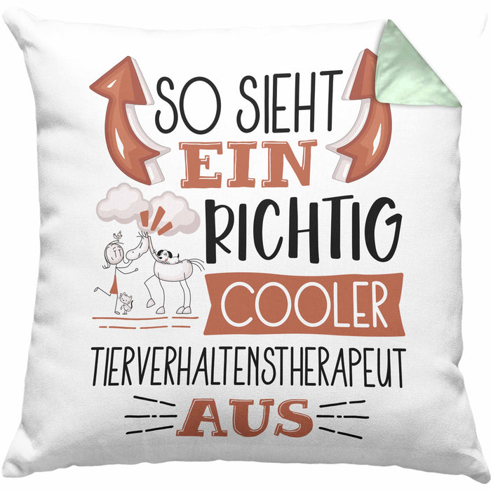 Tierverhaltenstherapeut Kissen mit Füllung 40x40 So Sieht Ein Richtig Cooler Tierverhaltenstherapeut Aus Geschenk Lustiger Spruch Geschenkidee (Grau) Grün Trendation