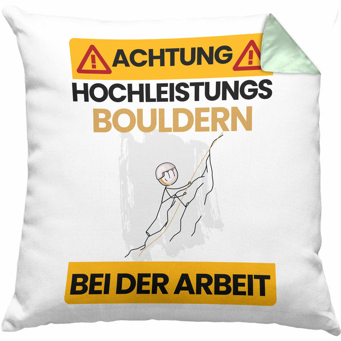 Boulderer Kissen mit Füllung 40x40 Geschenk Lustiger Spruch Geschenkidee für Boulderer Achtung Hochleistungs Boulderer Bei Der Arbeit (Grau) Grün Trendation