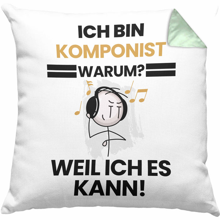 Komponist Geschenk Kissen mit Füllung 40x40 Lustiger Spruch Ich Bin Komponist Warum Weil Ich Es Kann Geschenkidee Bester Komponist Geburtstag (Grau) Grün Trendation