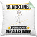 Slackliner Kissen mit Füllung 40x40 Geschenk für Slackliner Der Mann Der Alles Kann Geschenkidee zum Geburtstag (Grau) Grün Trendation