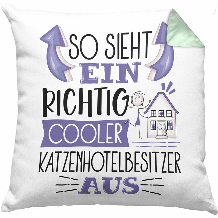 Katzenhotelbesitzer Kissen mit Füllung 40x40 So Sieht Ein Richtig Cooler Katzenhotelbesitzer Aus Geschenk Lustiger Spruch Geschenkidee (Grau) Grün Trendation