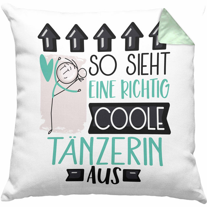 Tänzerin Geschenk Kissen mit Füllung 40x40 Lustig Geschenkidee für Tänzerin Geburtstag So Sieht Eine Richtig Coole Tänzerin Aus Frauen Spruch (Grau) Grün Trendation