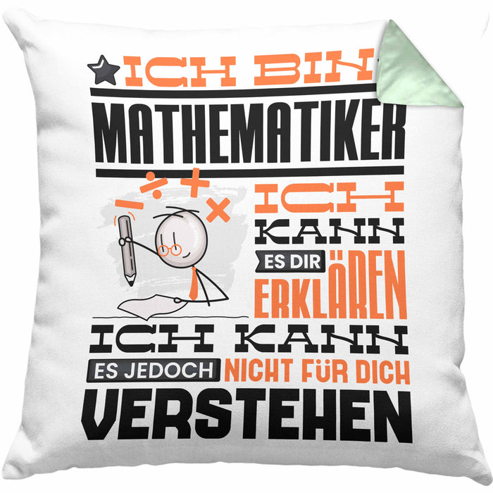 Mathematiker Geschenk Kaffee-Kissen mit Füllung 40x40 Geschenkidee für Mathematiker Ich Bin Mathematiker Ich Kann Es Dir Erklären Jedoch Nicht Für Dich Verstehen Spruch Lustig (Grau) Grün Trendation