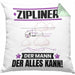 Zipliner Kissen mit Füllung 40x40 Geschenk für Zipliner Der Mann Der Alles Kann Geschenkidee zum Geburtstag (Grau) Grün Trendation