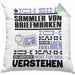 Sammler von Briefmarken Geschenk Kaffee-Kissen mit Füllung 40x40 Geschenkidee für Sammler von Briefmarken Ich Bin Sammler von Briefmarken Ich Kann Es Dir Erklären Jedoch Nicht Für Dich Verstehen Spruch Lustig (Grau) Grün Trendation