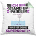 Stand-Up-Paddler Kissen mit Füllung 40x40 Geschenk für Stand-Up-Paddler Geburtstag Lustiger Spruch Was Ist Deine Superkraft (Grau) Grün Trendation