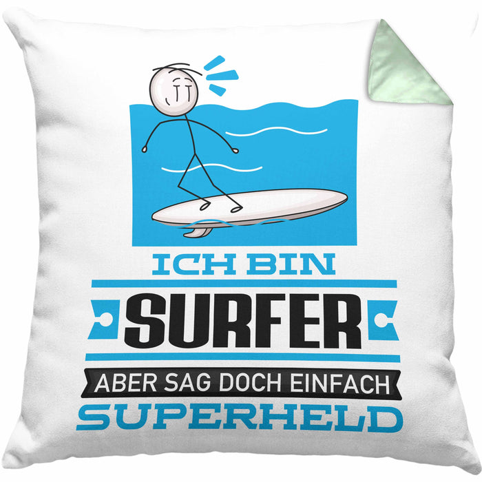 Surfer Geschenk Kissen mit Füllung 40x40 Ich Bin Surfer Aber Sag Doch Einfach Superheld Lustige Geschenkdiee für Surfer (Grau) Grün Trendation