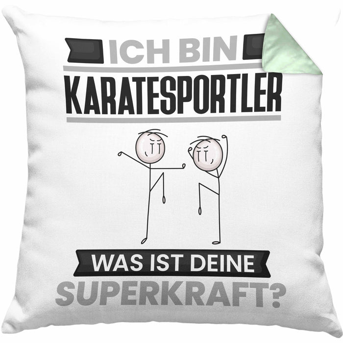 Karatesportler Kissen mit Füllung 40x40 Geschenk für Karatesportler Geburtstag Lustiger Spruch Was Ist Deine Superkraft (Grau) Grün Trendation