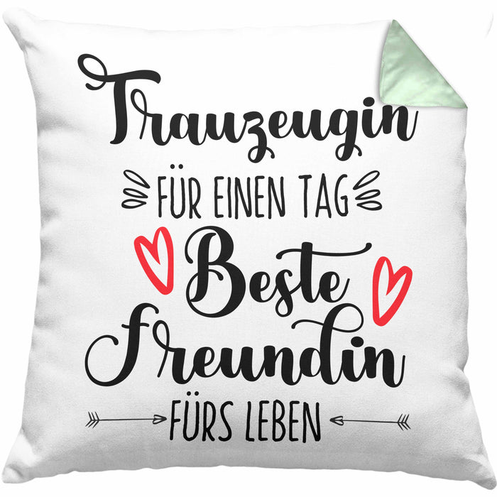 Trauzeugin Kissen mit Füllung 40x40 Geschenk Beste Freundin Überraschung Beste Trauzeugin Spruch Geschenkidee (Grau) Grün Trendation
