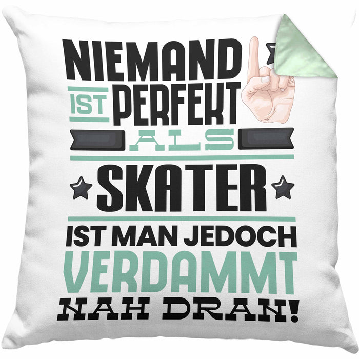 Skater Geschenk Kissen mit Füllung 40x40 Lustige Geschenkidee für Skater Geburtstag Niemand Ist Perfekt Aber Als Skater Ist Man Nah Dran (Grau) Grün Trendation